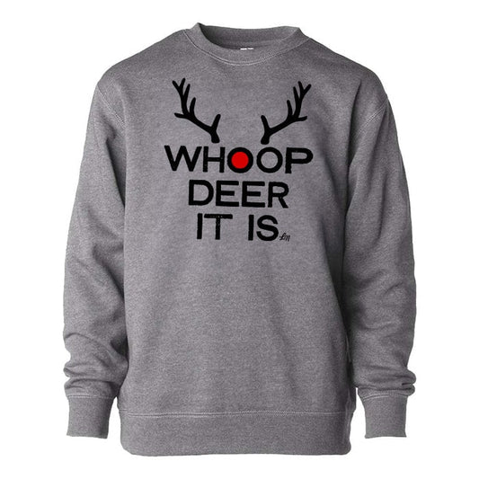 Whoop Deer It Is Crewneck